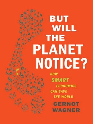 cover image of But Will the Planet Notice?